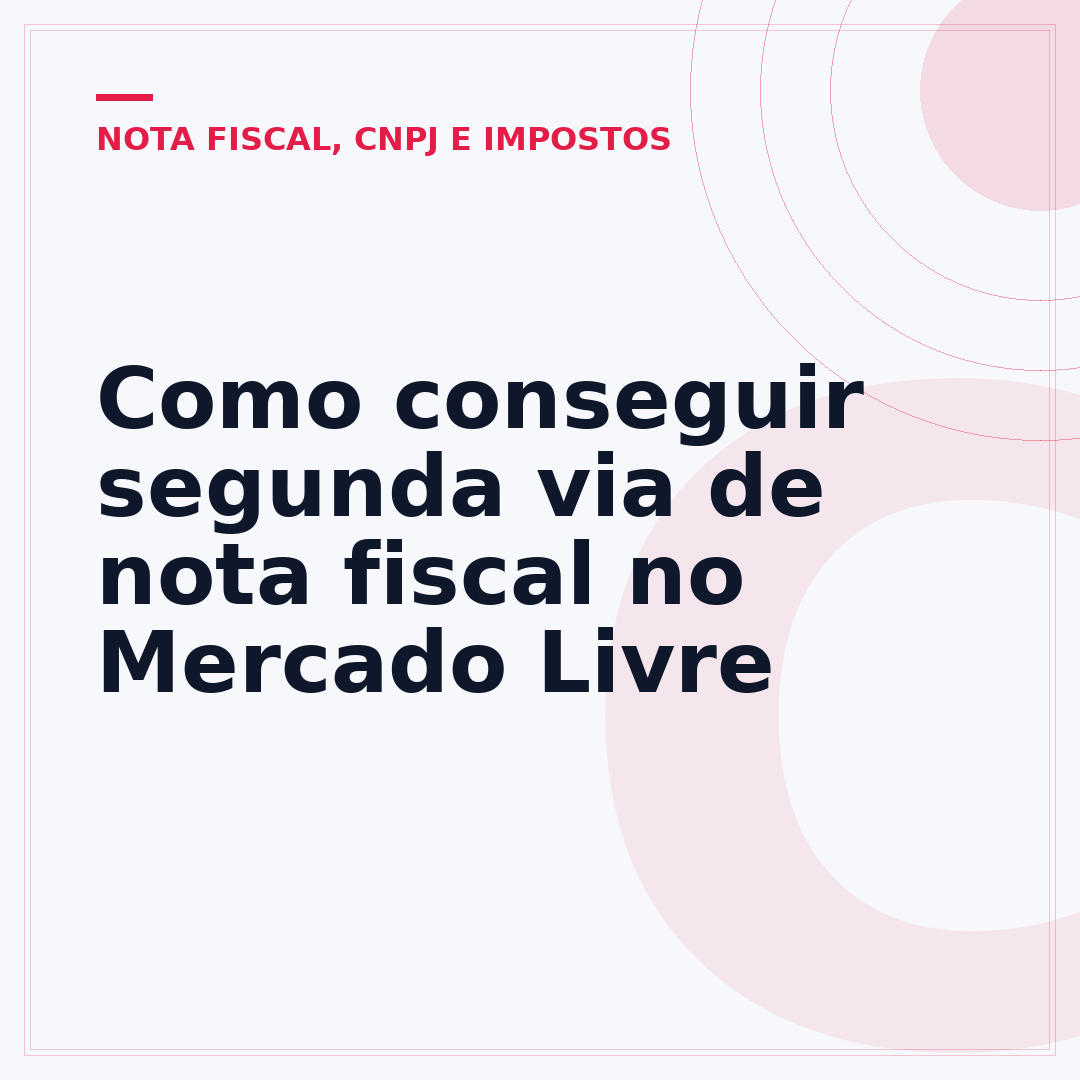 Como conseguir segunda via de nota fiscal no Mercado Livre