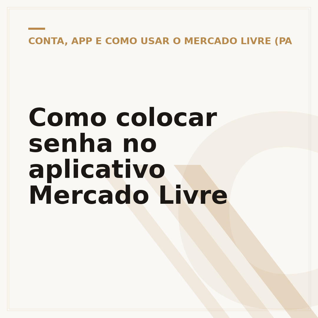 Como colocar senha no aplicativo Mercado Livre