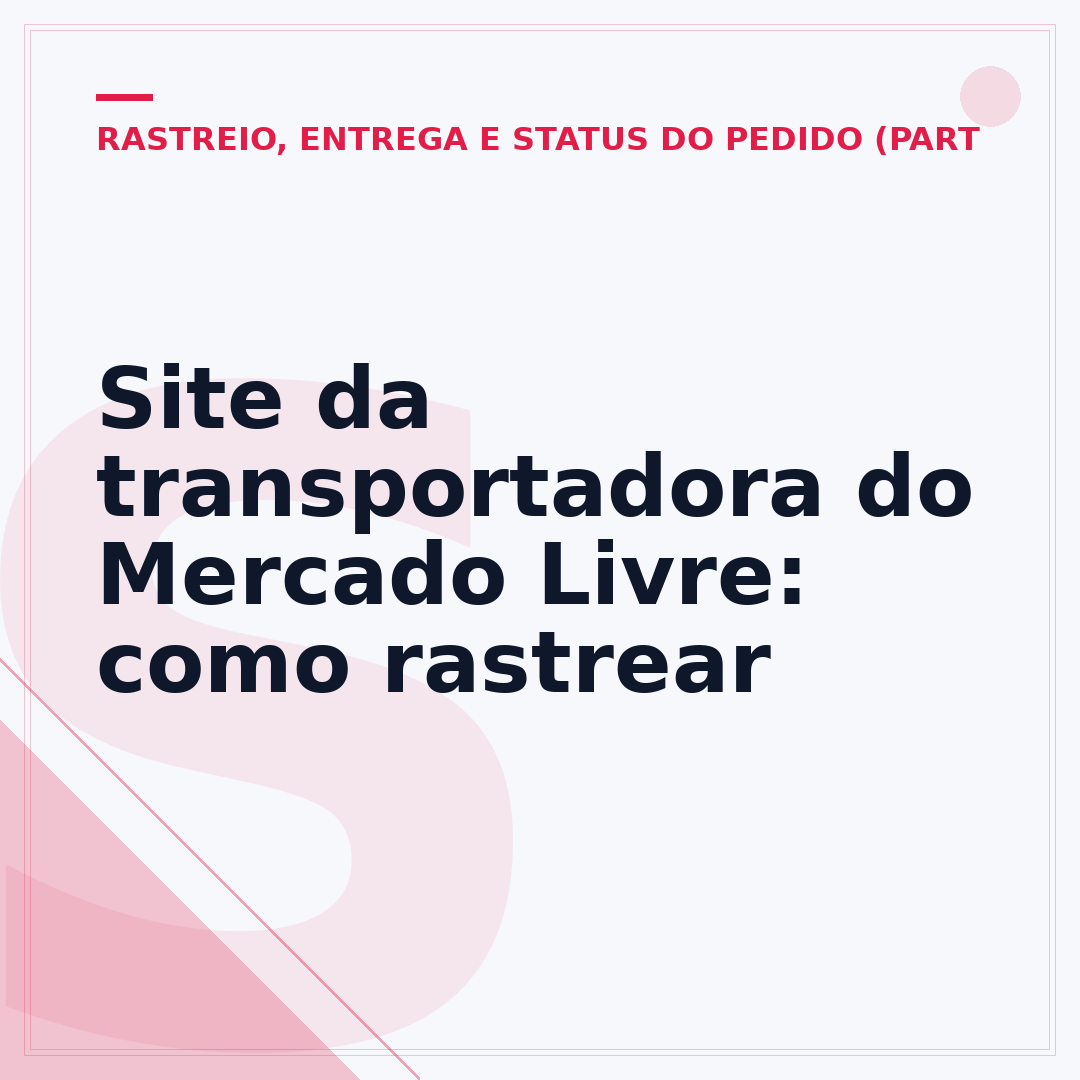 Site da transportadora do Mercado Livre: como rastrear