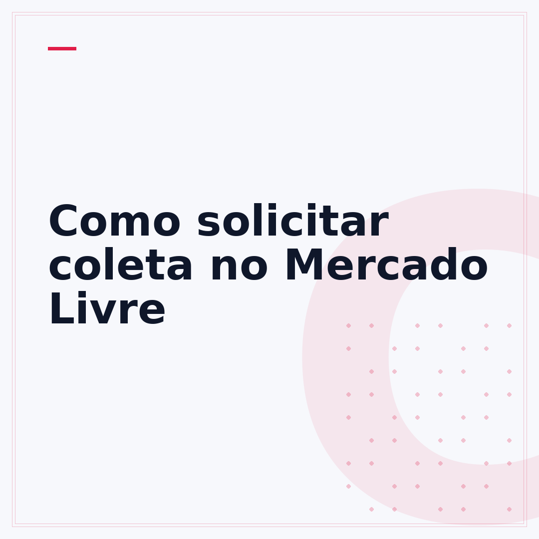 Como solicitar coleta no Mercado Livre