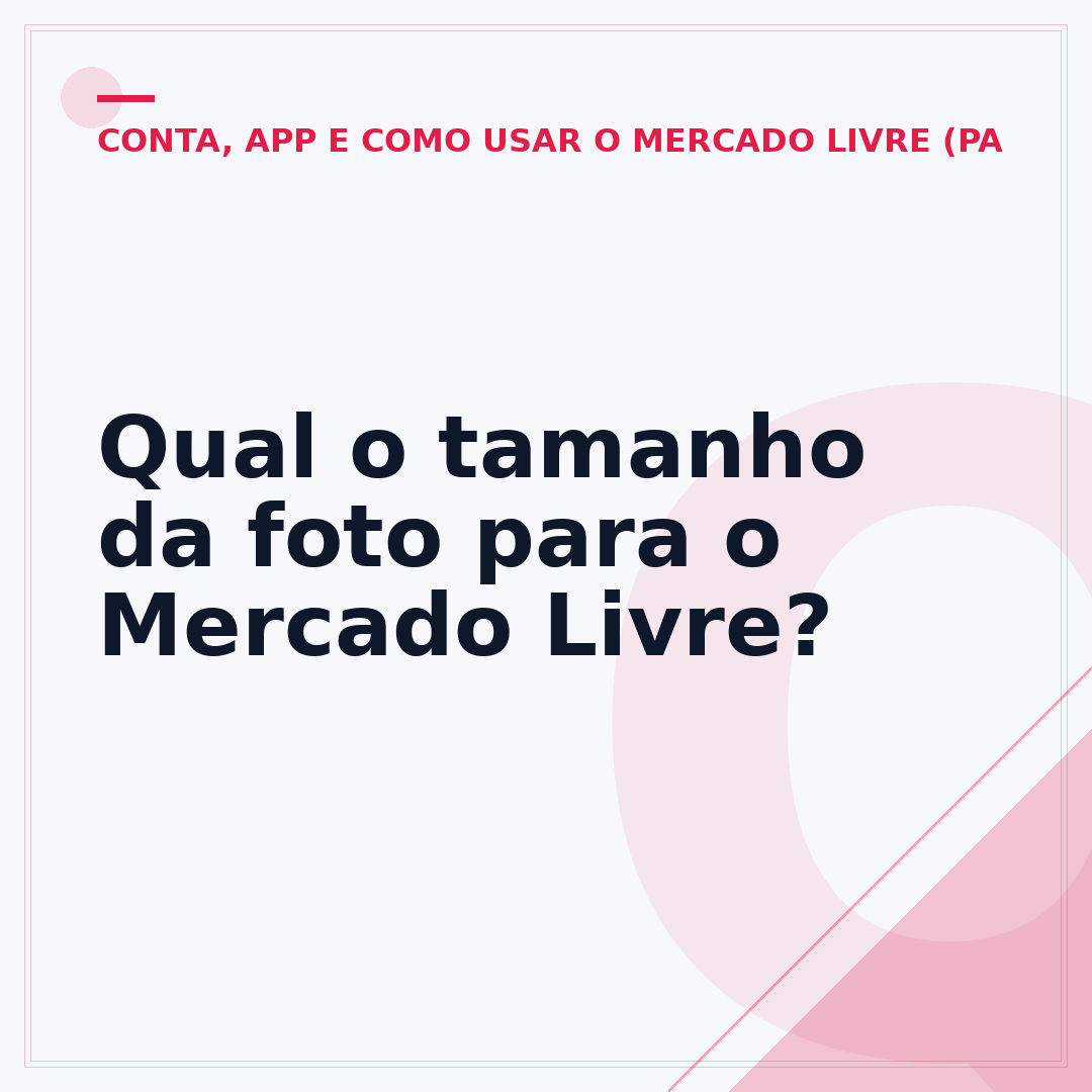 Qual o tamanho da foto para o Mercado Livre?