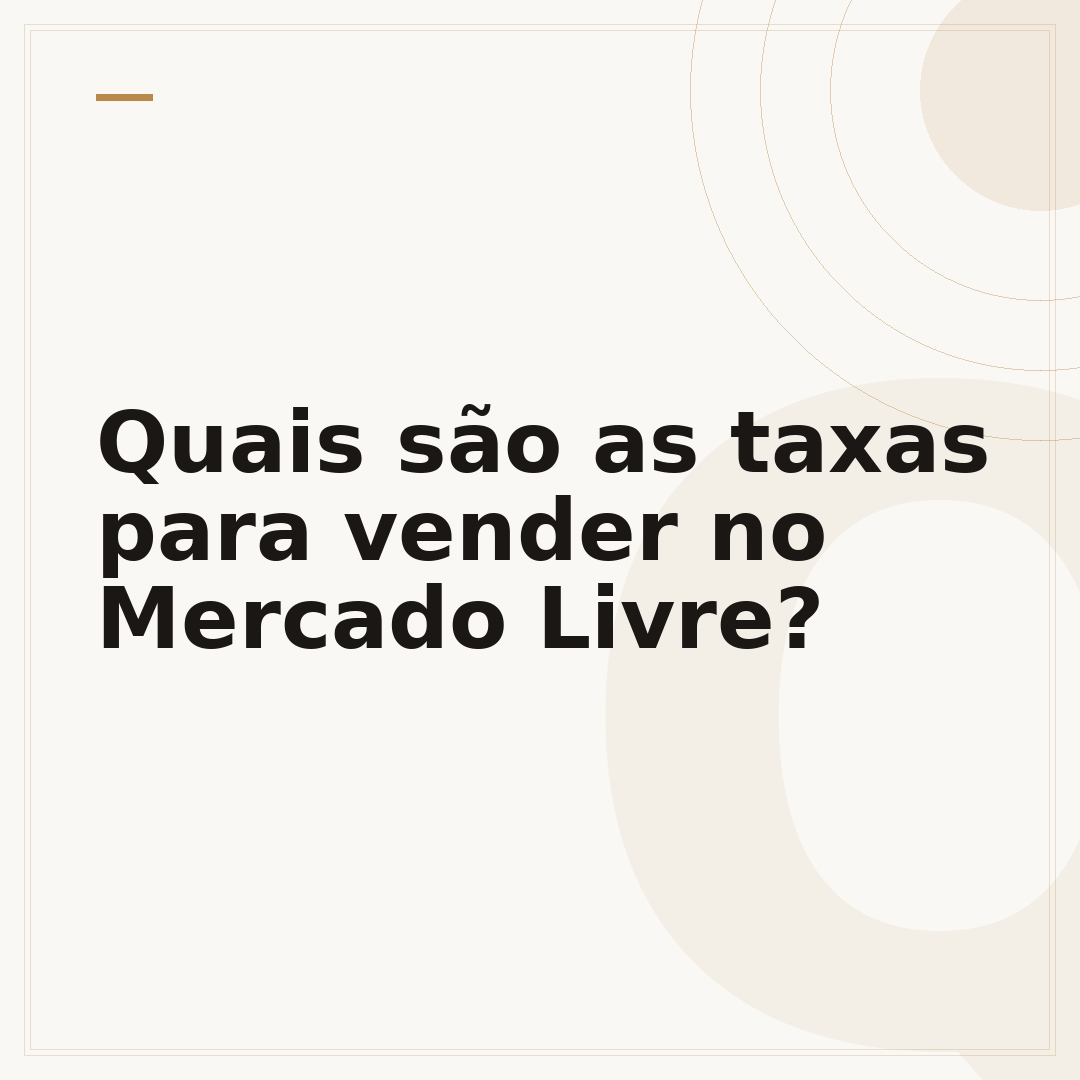 Quais são as taxas para vender no Mercado Livre?