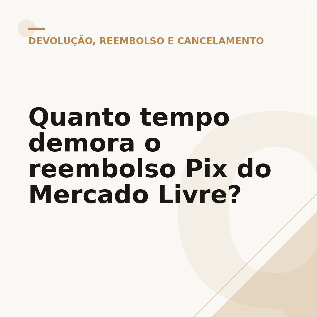Quanto tempo demora o reembolso Pix do Mercado Livre?