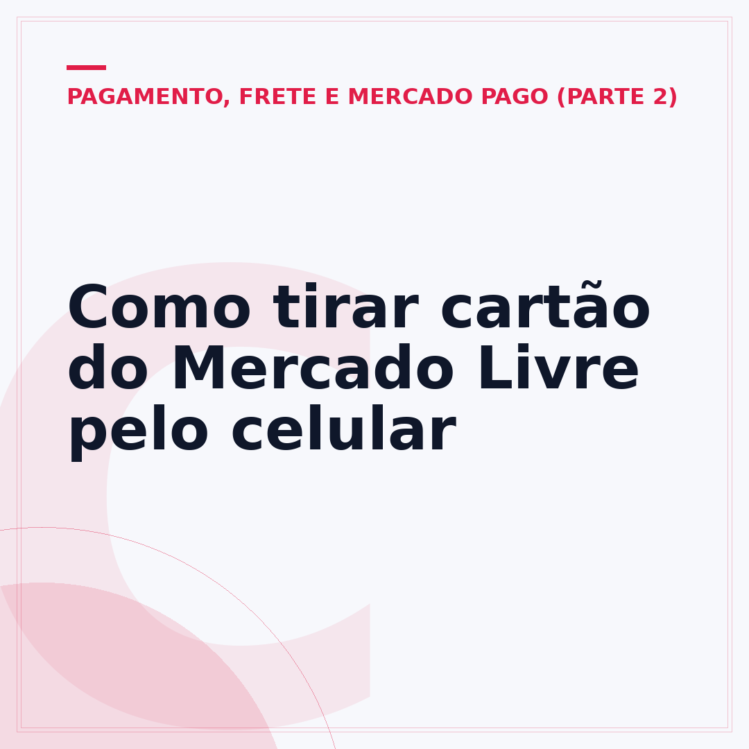 Como tirar cartão do Mercado Livre pelo celular