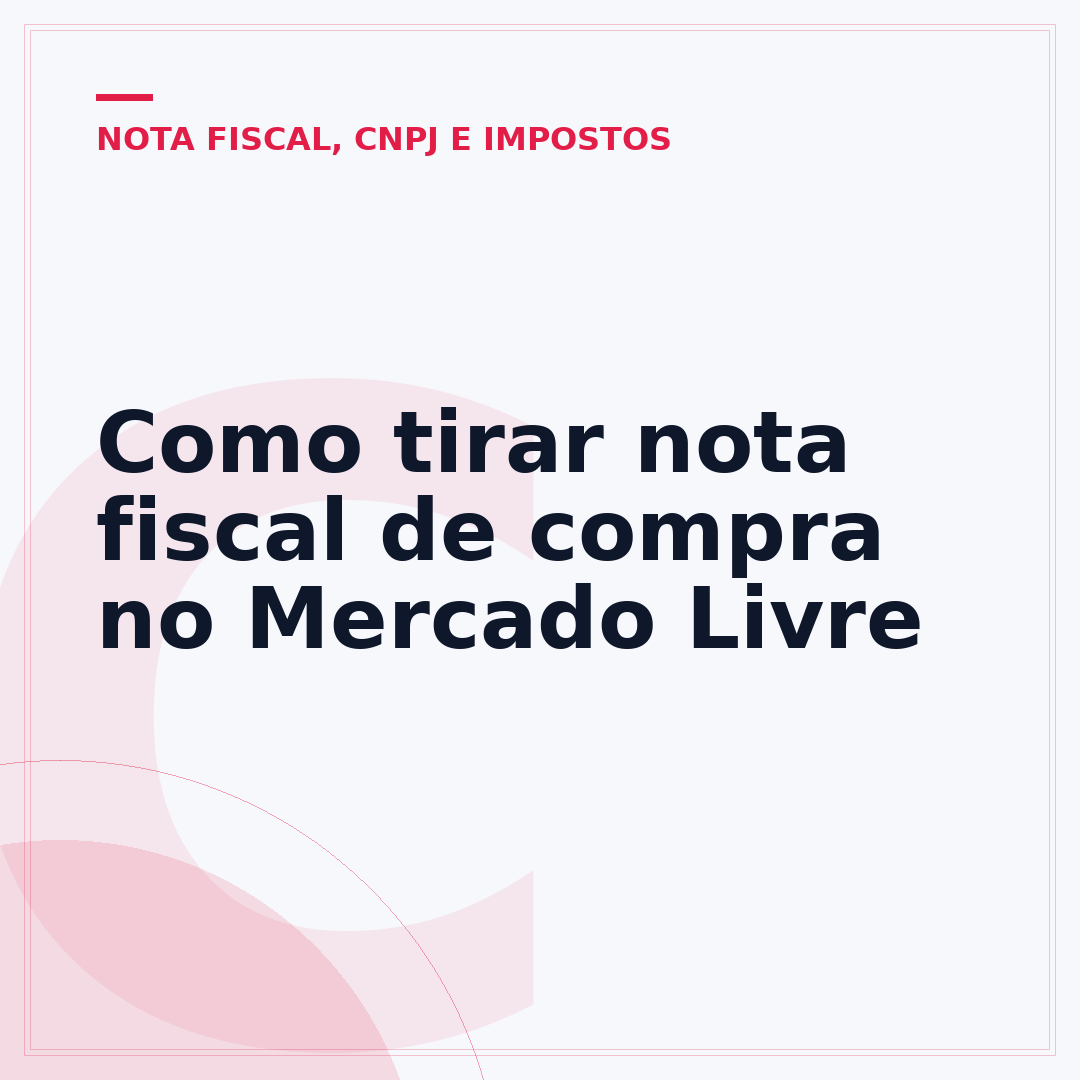 Como tirar nota fiscal de compra no Mercado Livre