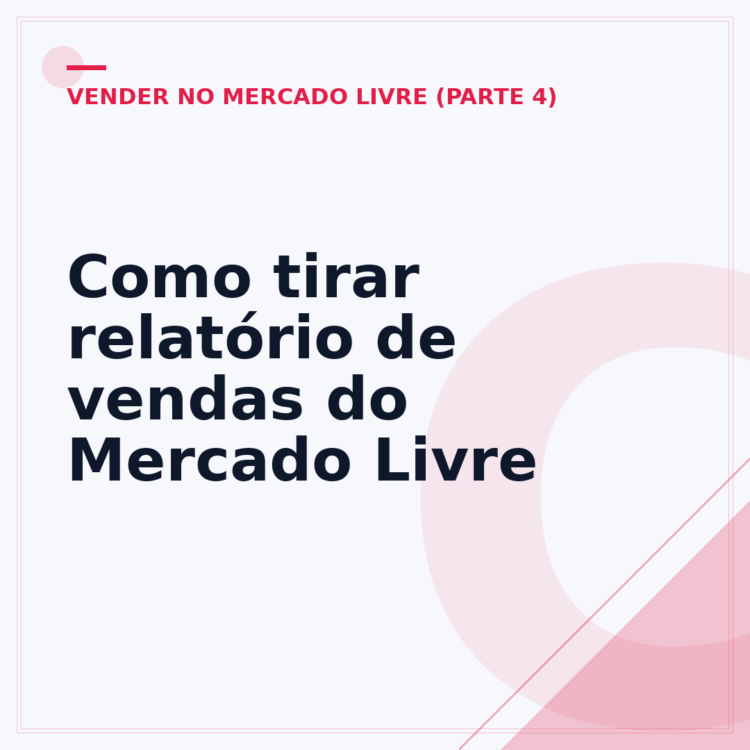 Como tirar relatório de vendas do Mercado Livre