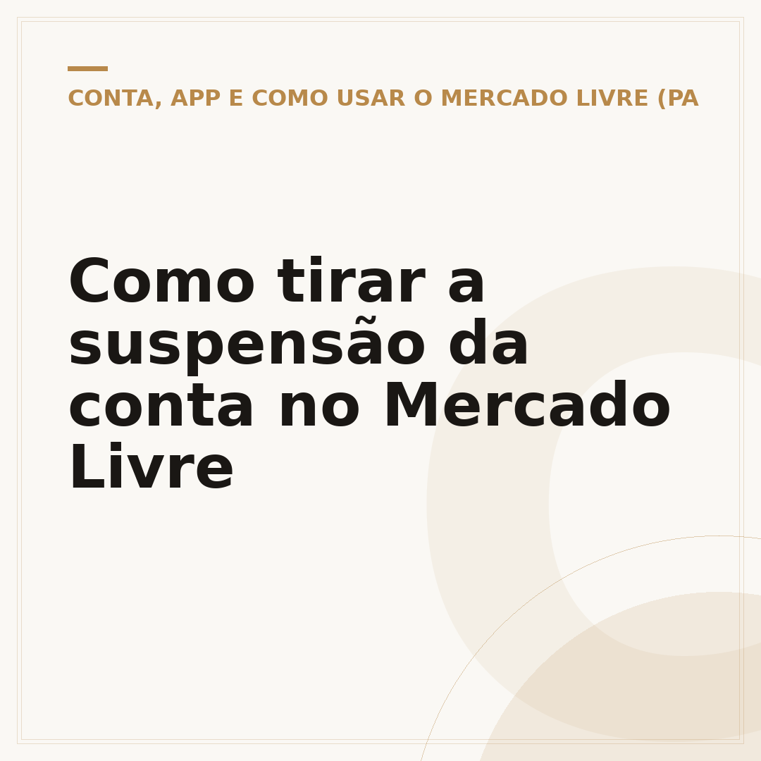 Como tirar a suspensão da conta no Mercado Livre