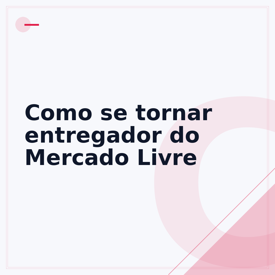 Como se tornar entregador do Mercado Livre