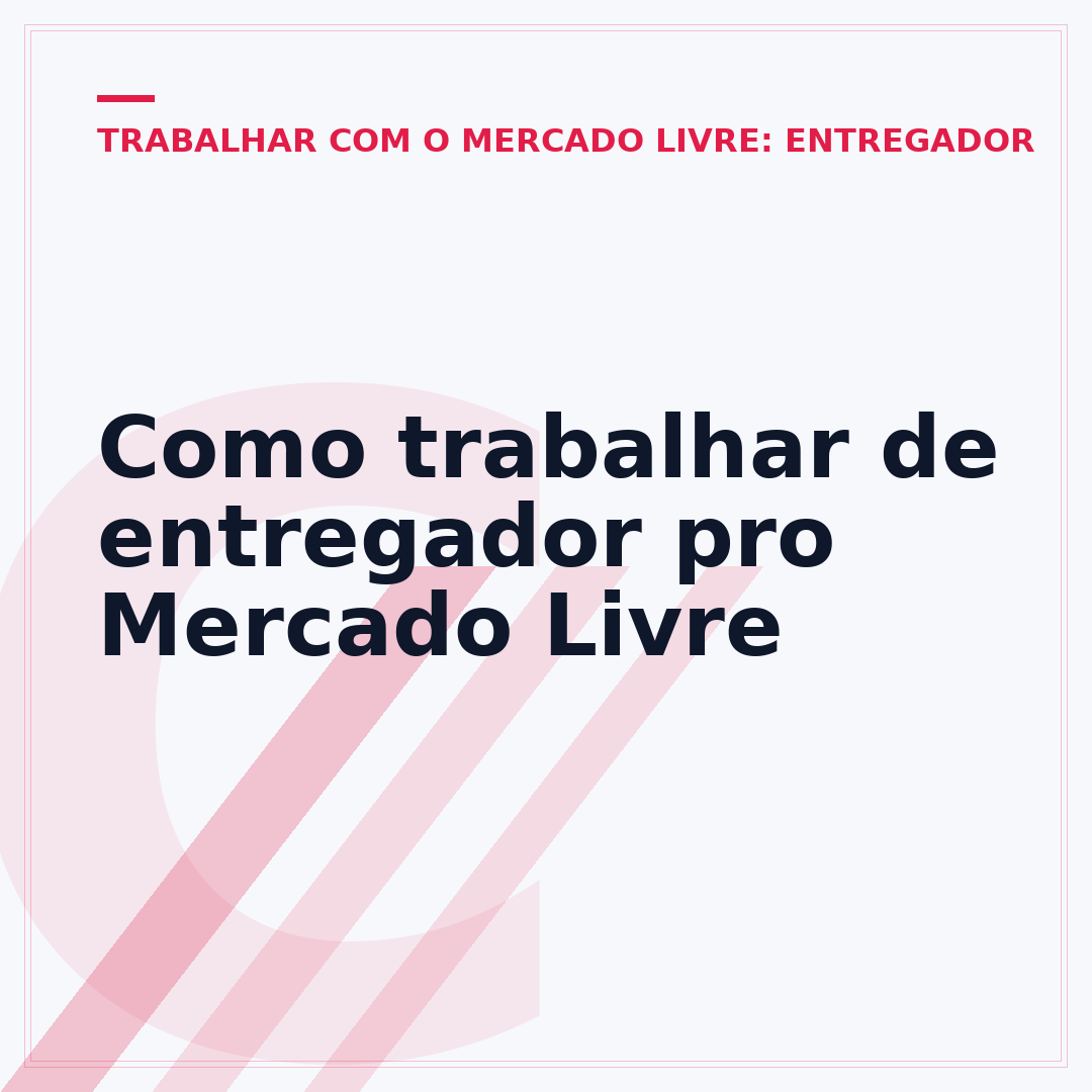Como trabalhar de entregador pro Mercado Livre