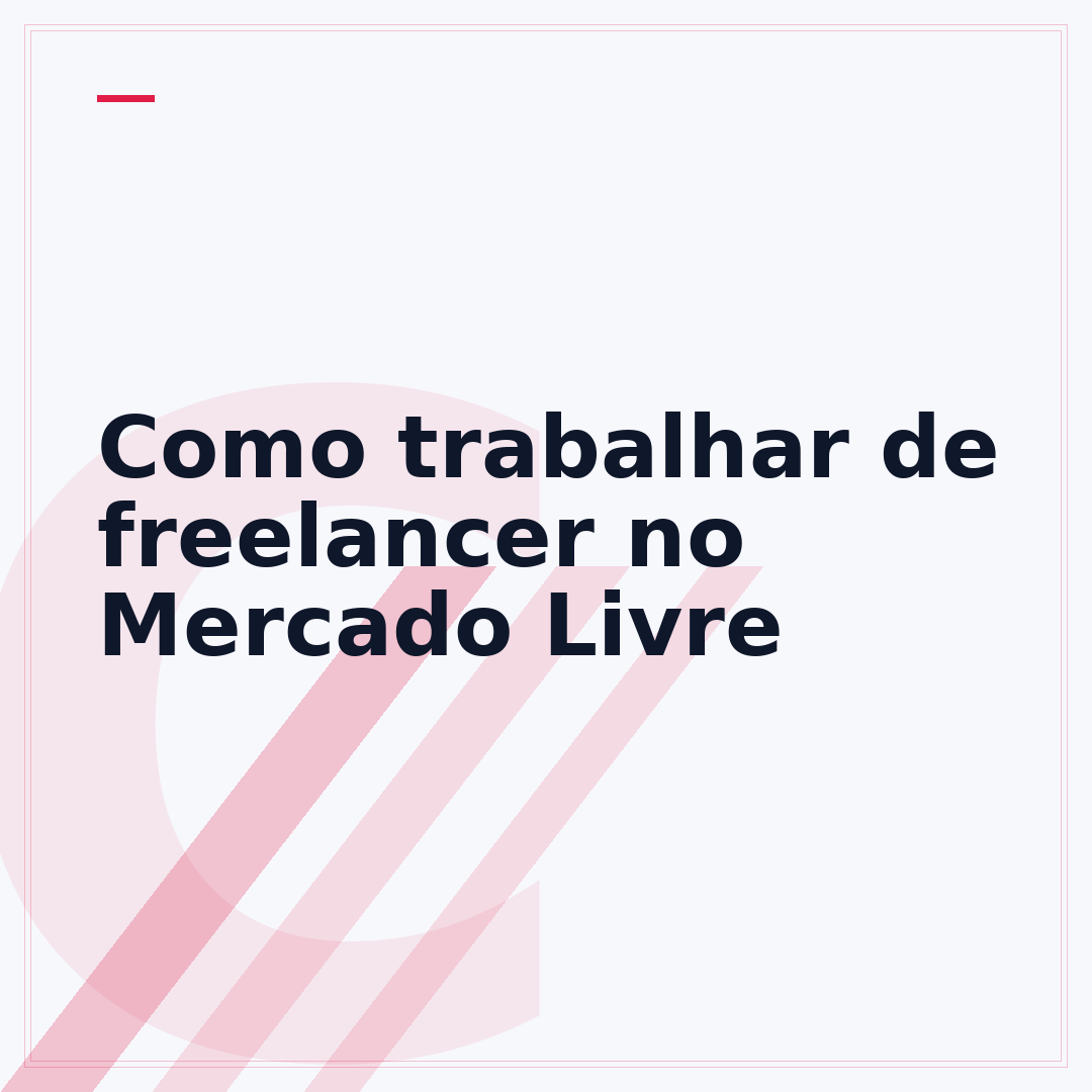 Como trabalhar de freelancer no Mercado Livre
