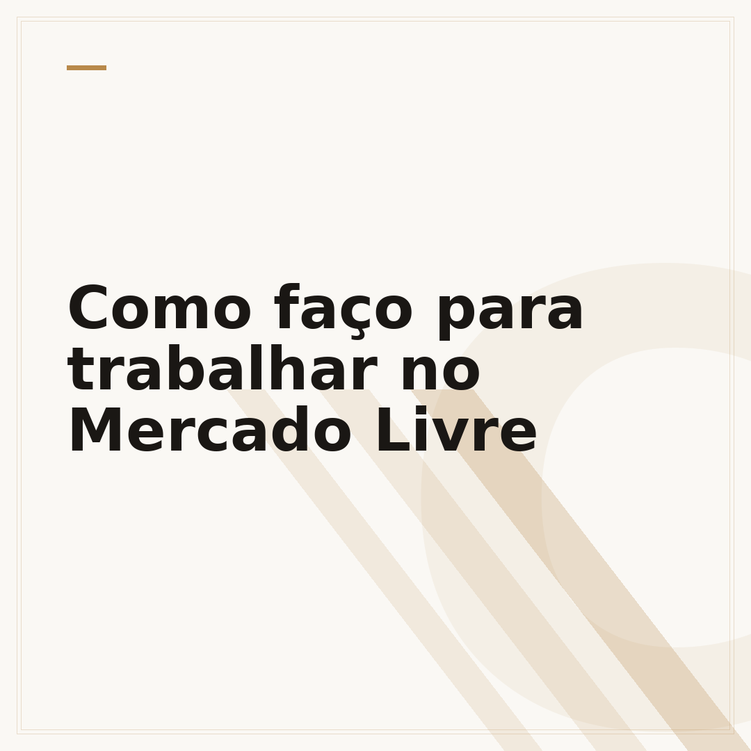 Como faço para trabalhar no Mercado Livre