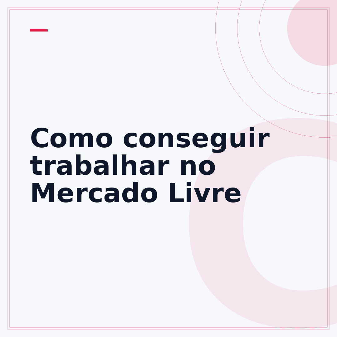 Como conseguir trabalhar no Mercado Livre