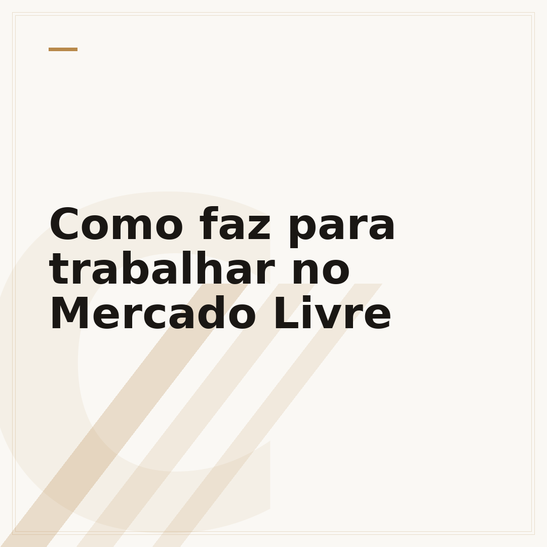 Como faz para trabalhar no Mercado Livre