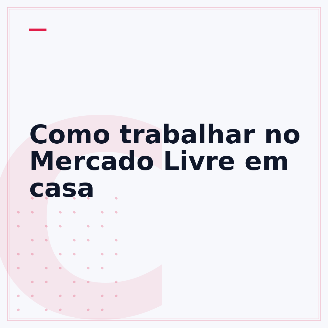 Como trabalhar no Mercado Livre em casa