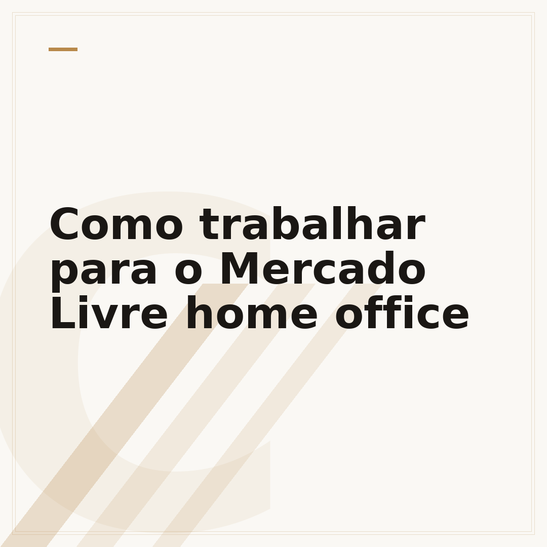 Como trabalhar para o Mercado Livre home office