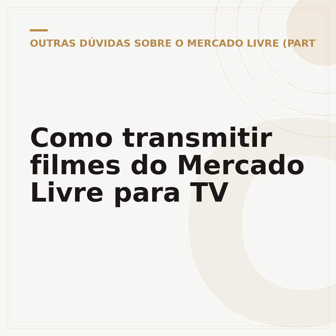 Como transmitir filmes do Mercado Livre para TV