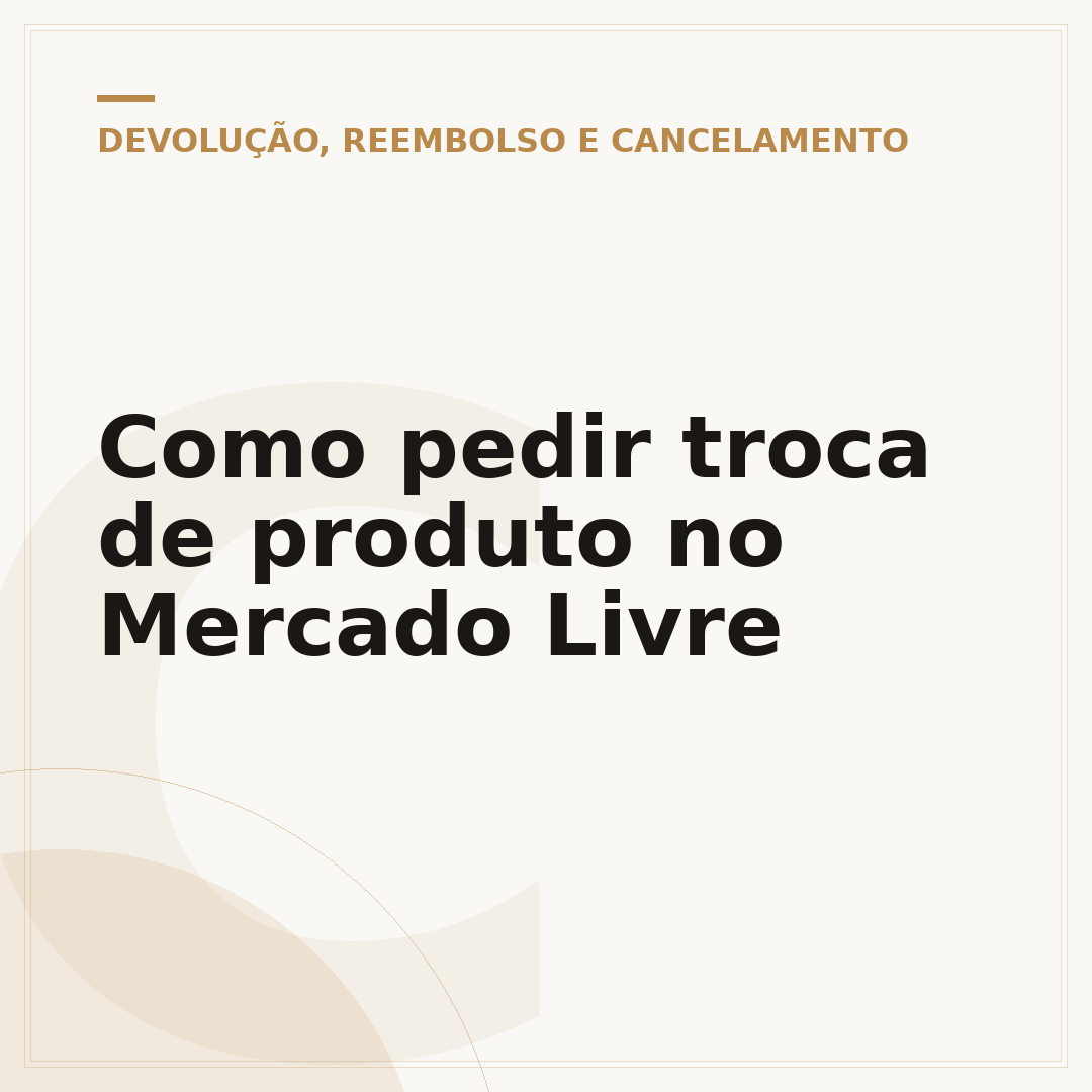Como pedir troca de produto no Mercado Livre