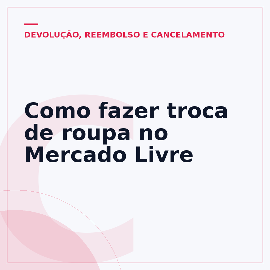 Como fazer troca de roupa no Mercado Livre