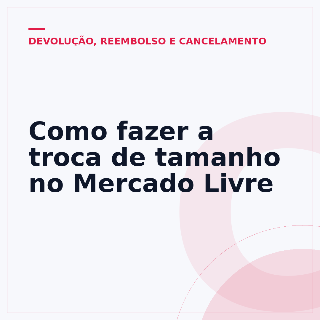 Como fazer a troca de tamanho no Mercado Livre