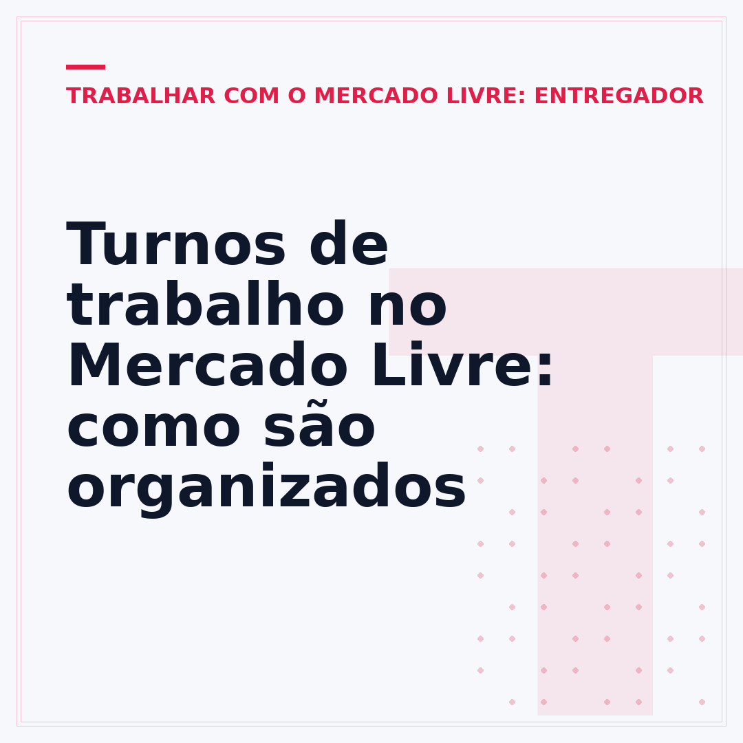 Turnos de trabalho no Mercado Livre: como são organizados