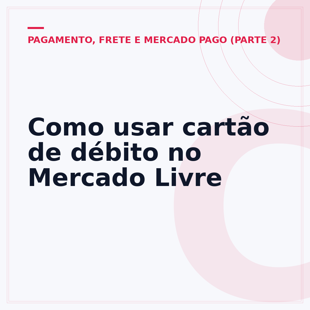 Como usar cartão de débito no Mercado Livre
