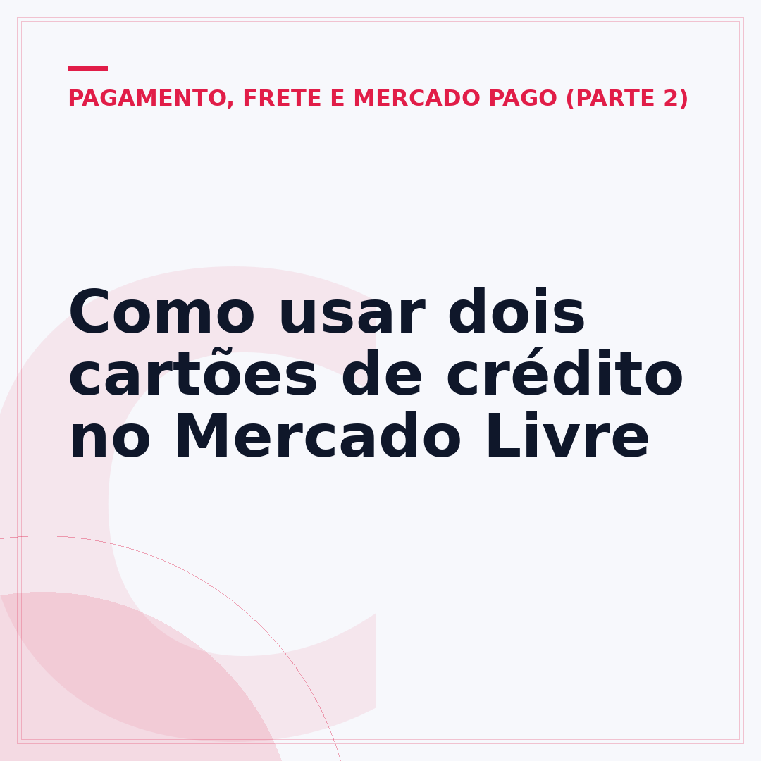 Como usar dois cartões de crédito no Mercado Livre