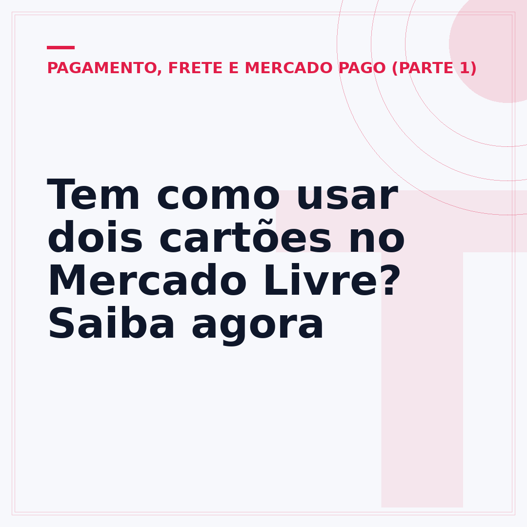 Tem como usar dois cartões no Mercado Livre? Saiba agora