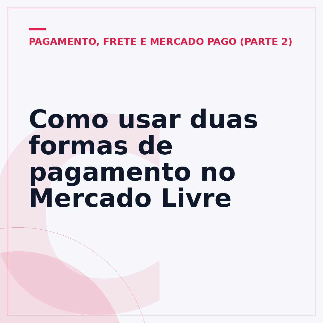 Como usar duas formas de pagamento no Mercado Livre