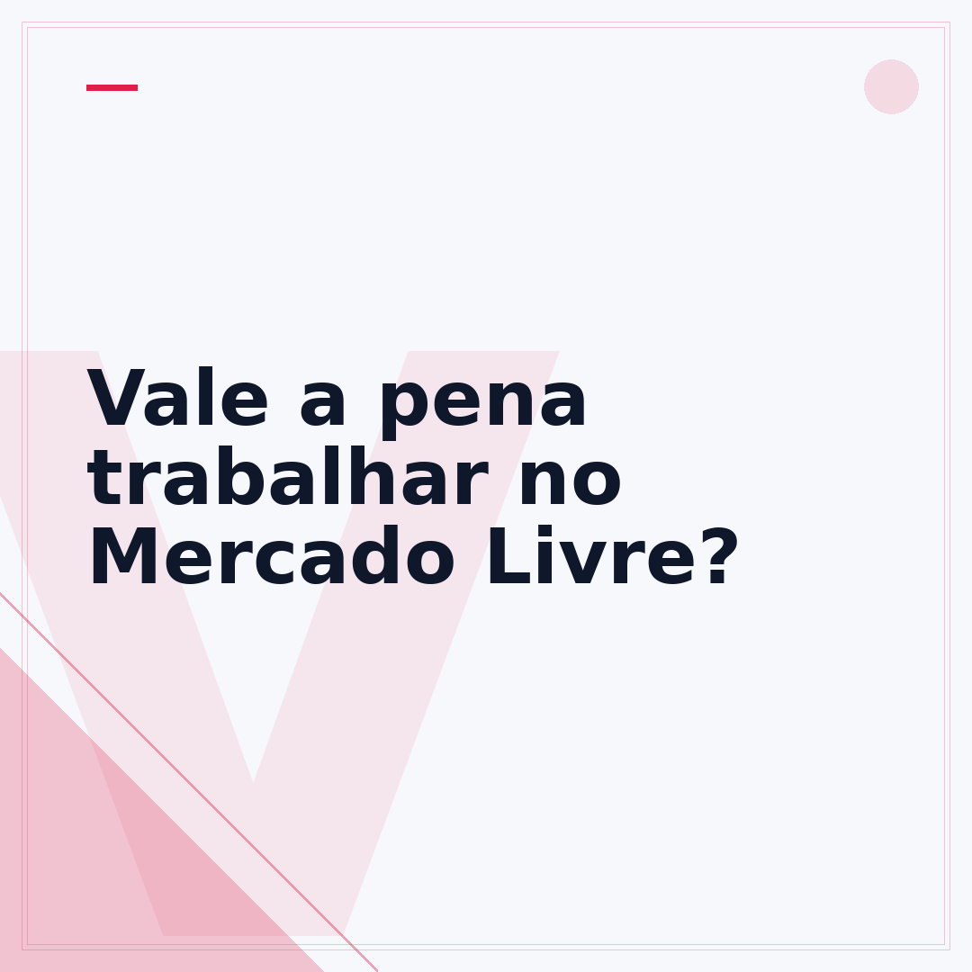 Vale a pena trabalhar no Mercado Livre?