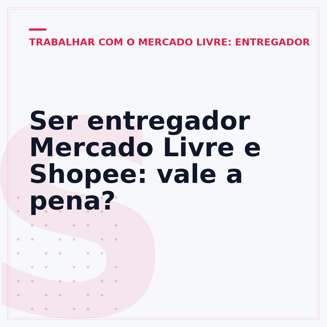 Ser entregador Mercado Livre e Shopee: vale a pena?