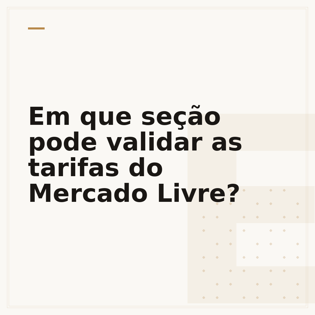 Em que seção pode validar as tarifas do Mercado Livre?