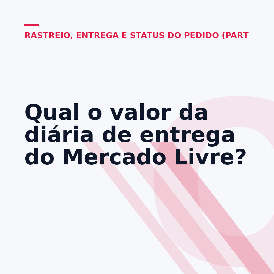Qual o valor da diária de entrega do Mercado Livre?