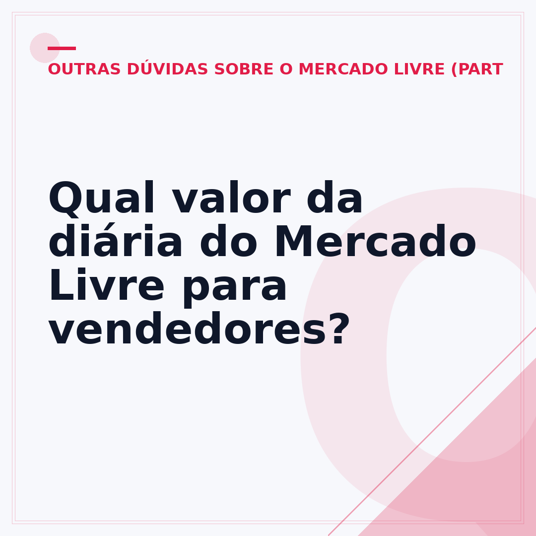 Qual valor da diária do Mercado Livre para vendedores?