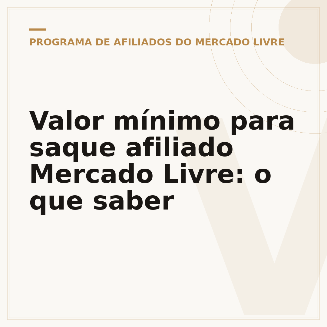 Valor mínimo para saque afiliado Mercado Livre: o que saber