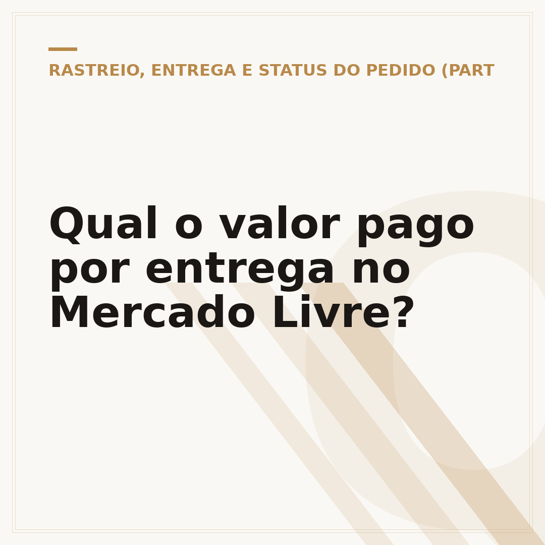 Qual o valor pago por entrega no Mercado Livre?