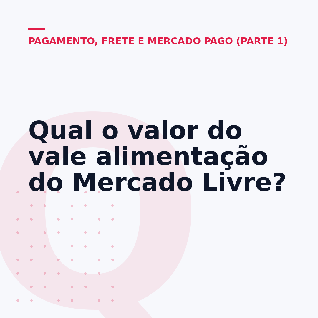 Qual o valor do vale alimentação do Mercado Livre?