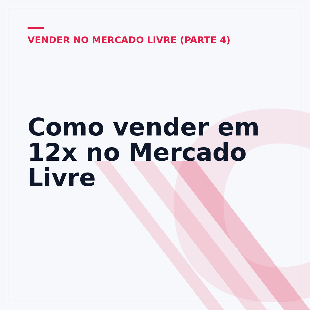Como vender em 12x no Mercado Livre