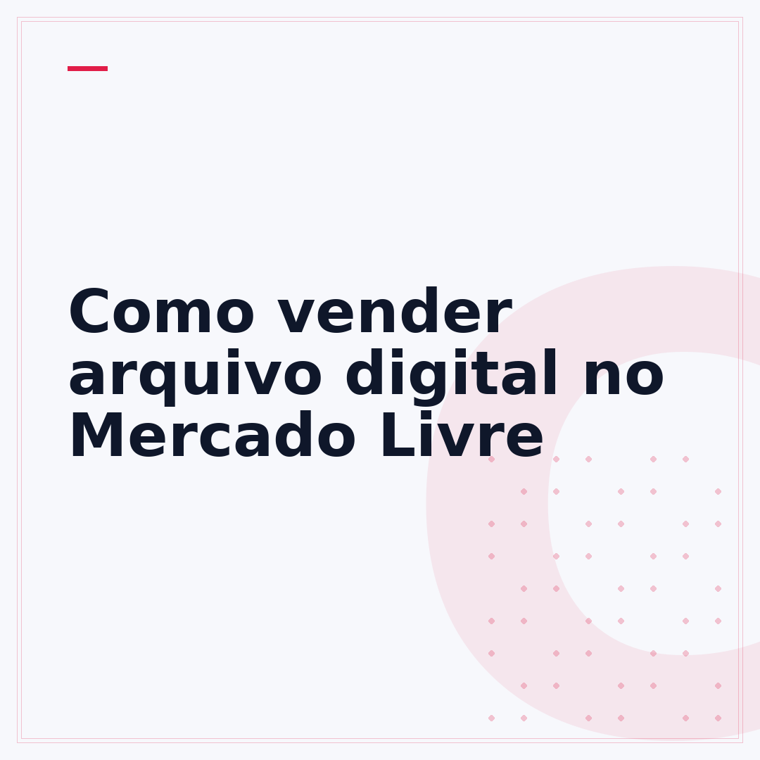 Como vender arquivo digital no Mercado Livre