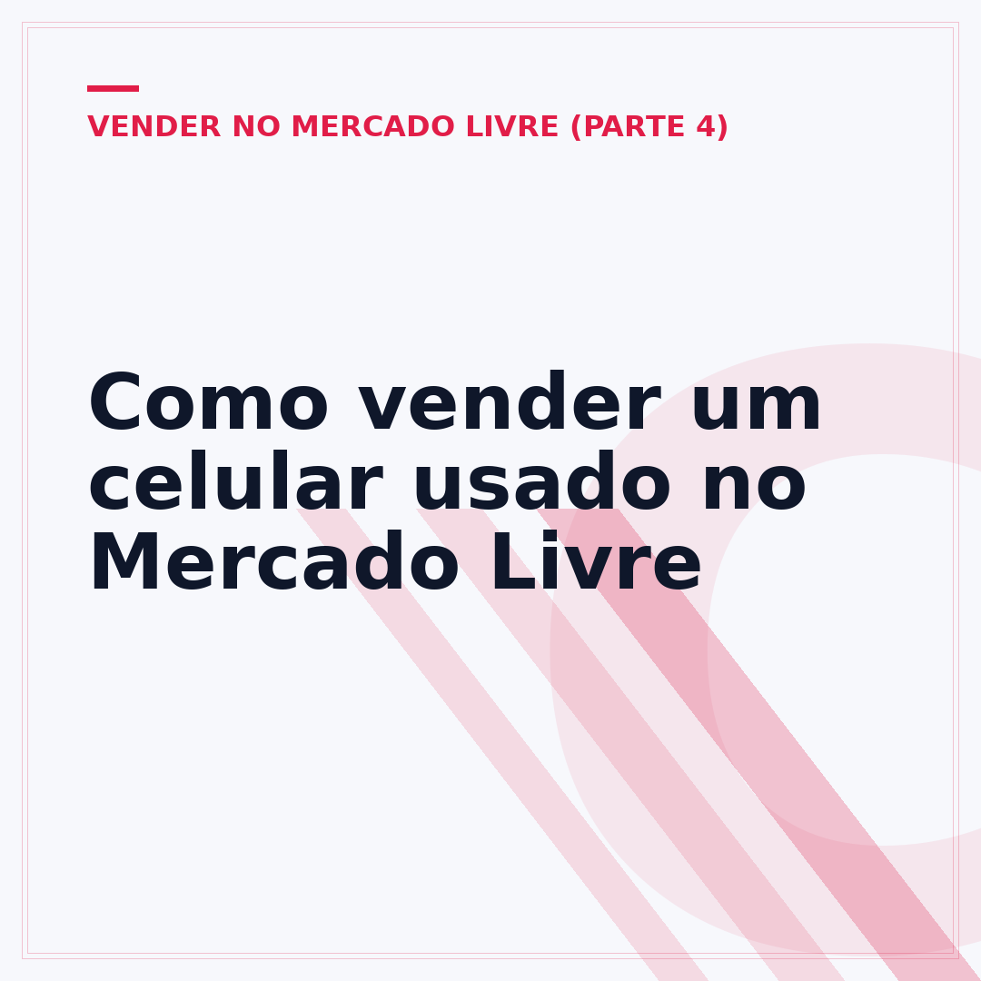 Como vender um celular usado no Mercado Livre