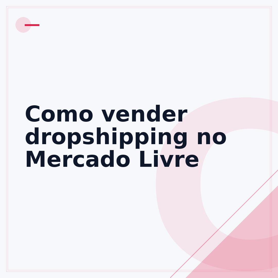 Como vender dropshipping no Mercado Livre