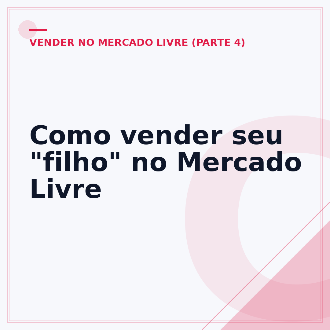 Como vender seu "filho" no Mercado Livre