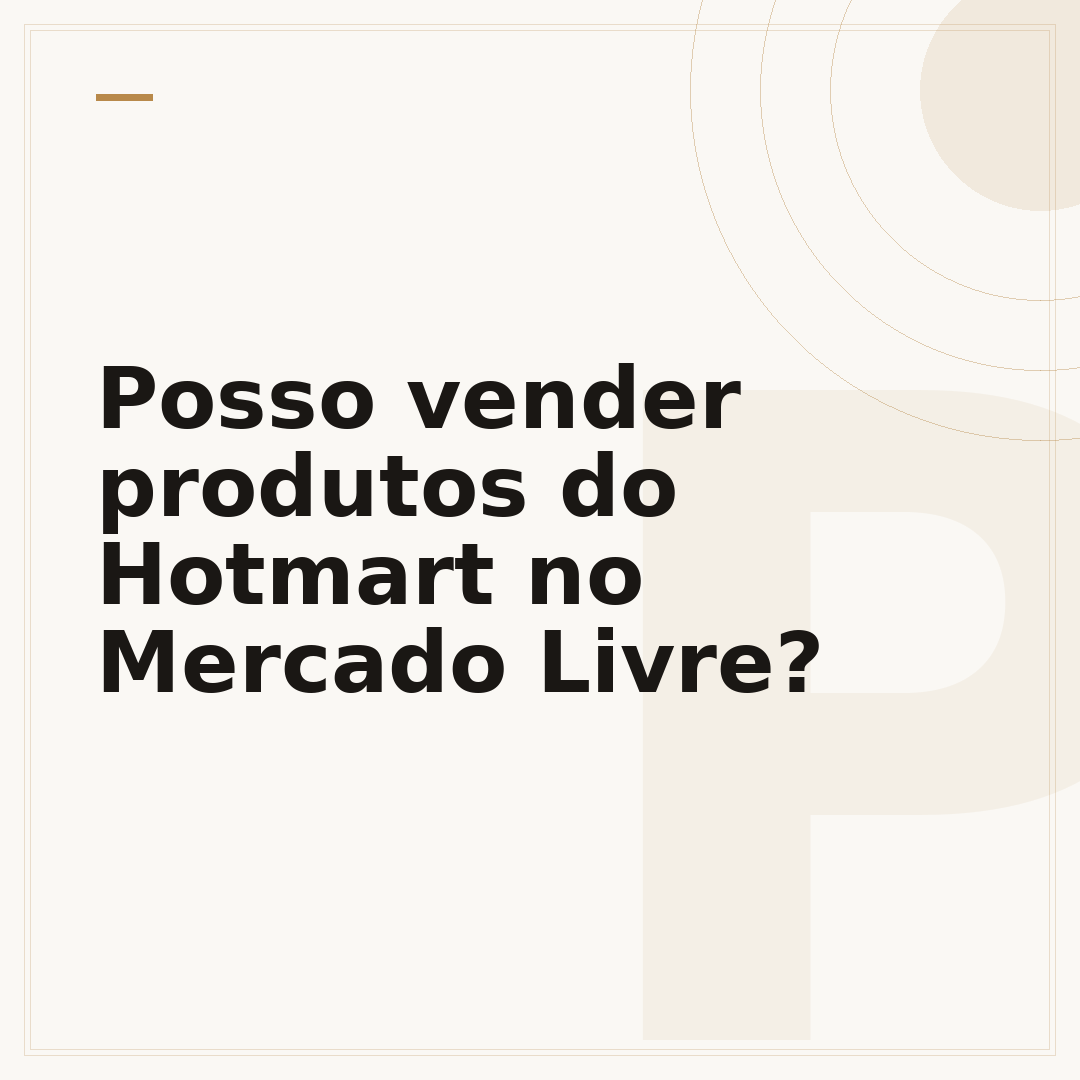Posso vender produtos do Hotmart no Mercado Livre?