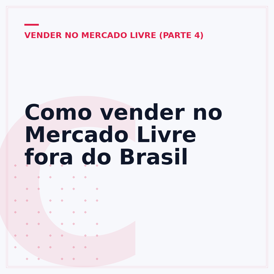 Como vender no Mercado Livre fora do Brasil