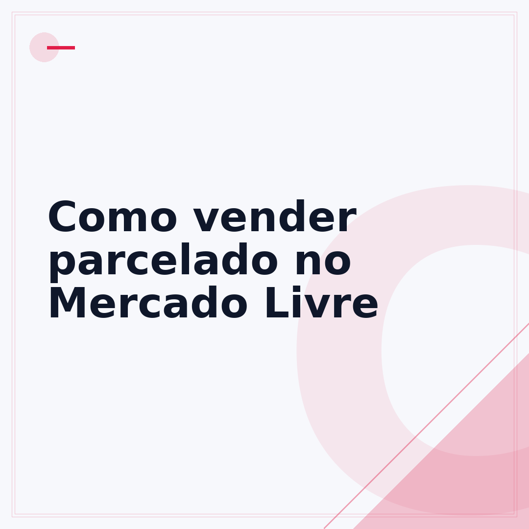 Como vender parcelado no Mercado Livre