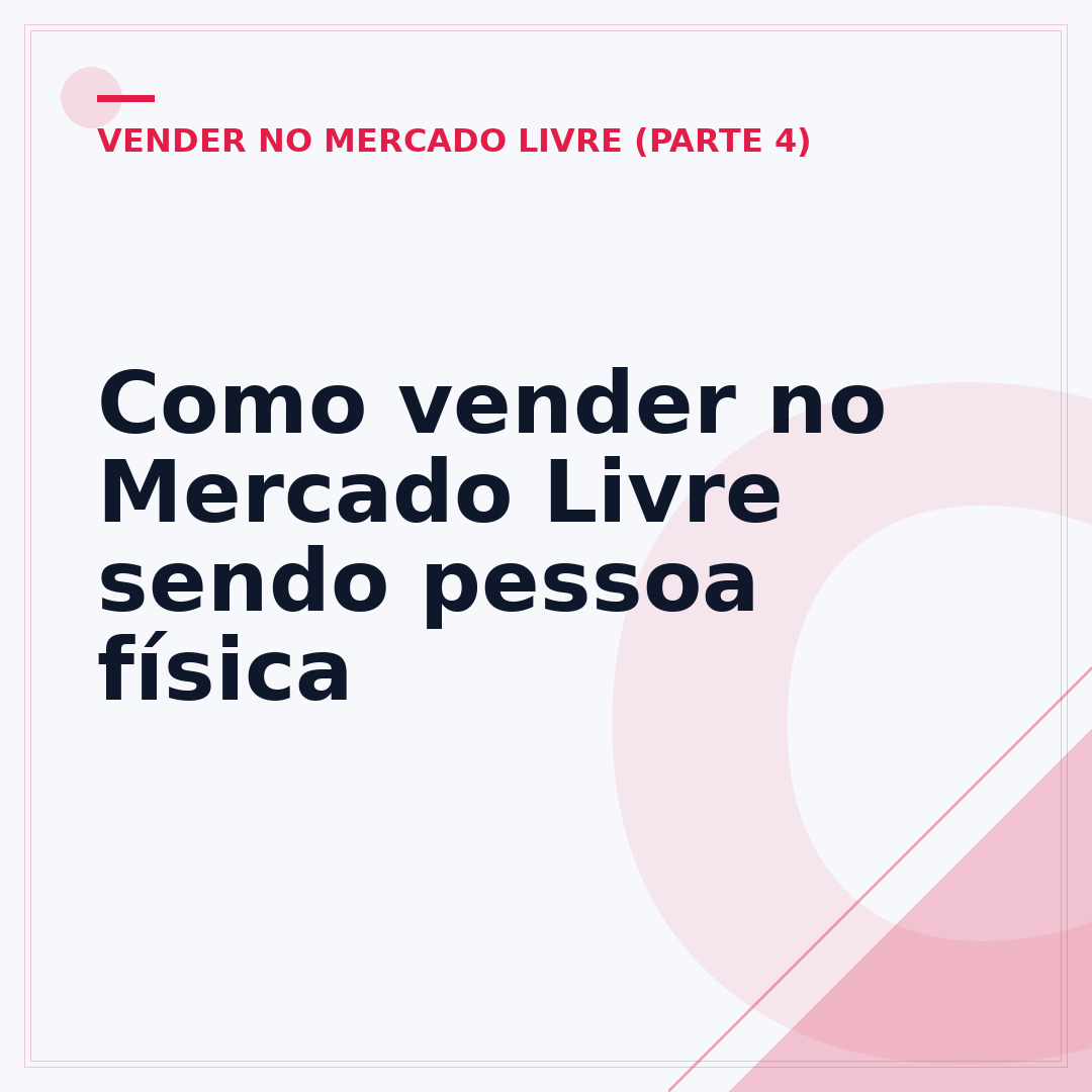 Como vender no Mercado Livre sendo pessoa física