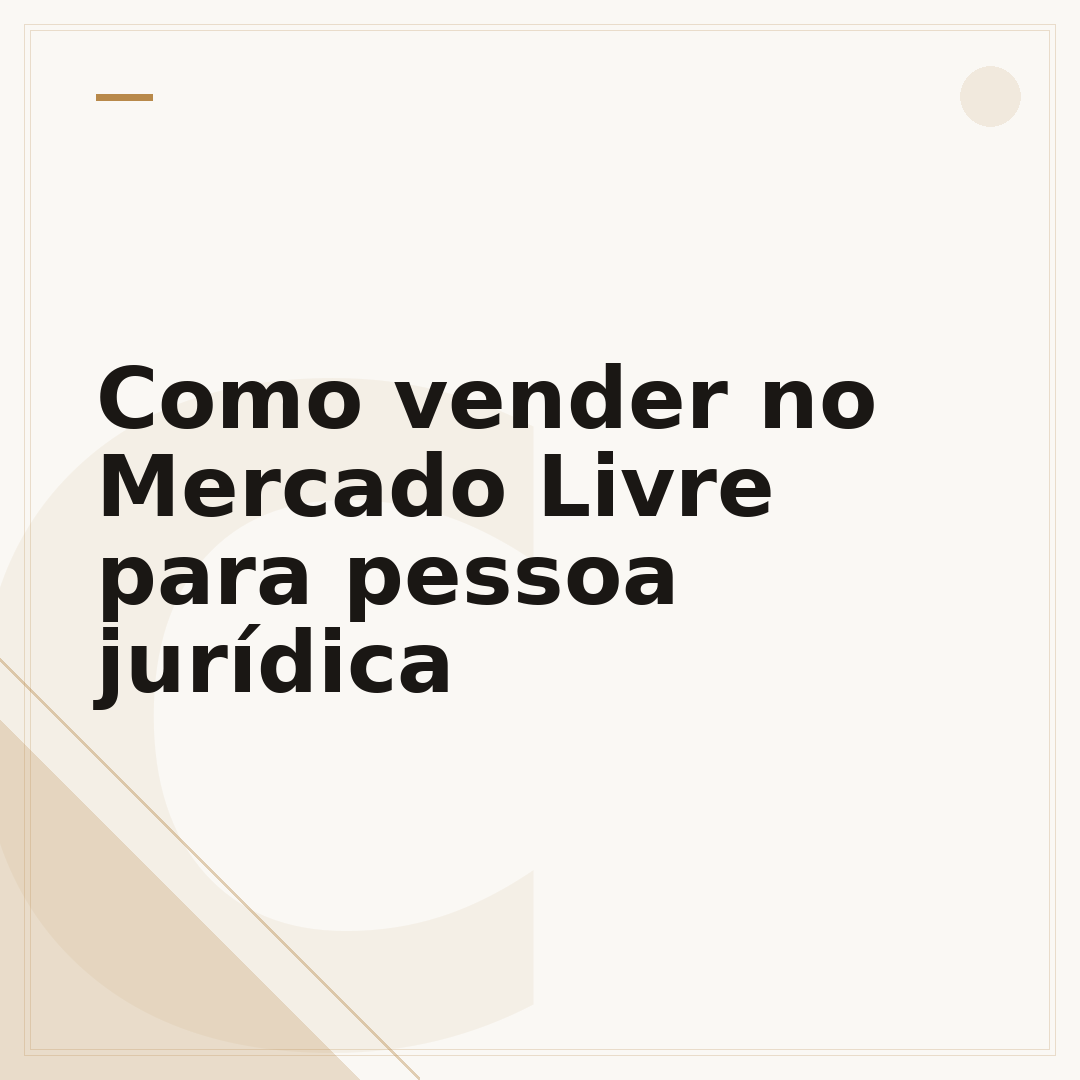 Como vender no Mercado Livre para pessoa jurídica