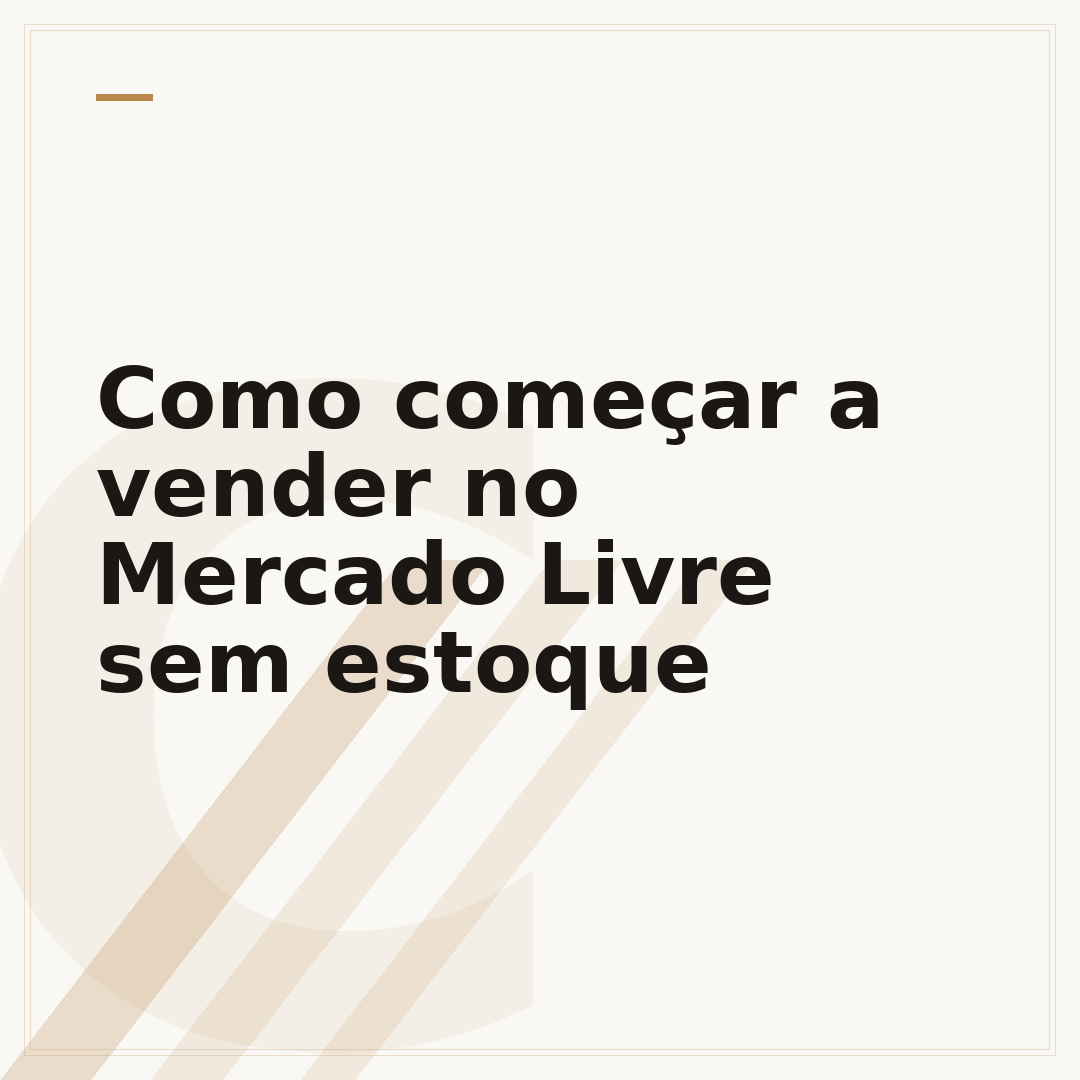 Como começar a vender no Mercado Livre sem estoque