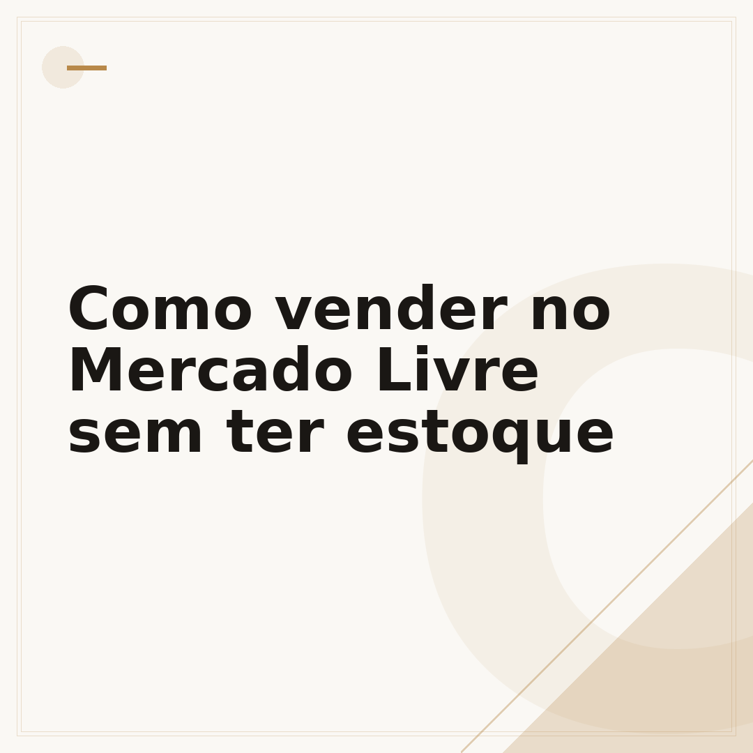 Como vender no Mercado Livre sem ter estoque