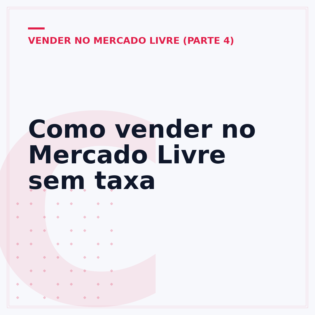 Como vender no Mercado Livre sem taxa
