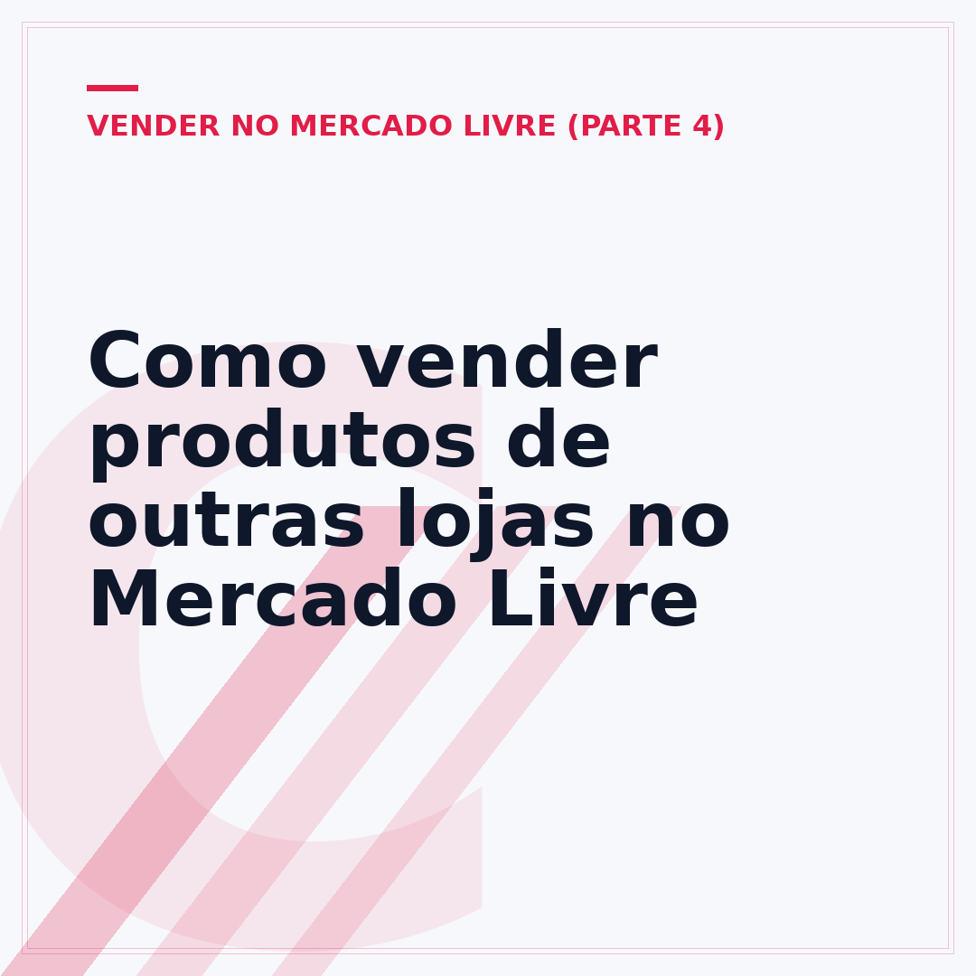 Como vender produtos de outras lojas no Mercado Livre
